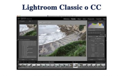 ¿Lightroom Classic o Lightroom CC?