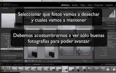 Curso de Lightroom Classic – Capítulo 7: Módulo biblioteca, seleccionando las fotografías